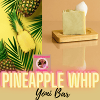 Pineapple whip yoni bar