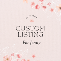 Custom Listing for Jenny