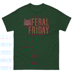 Feral Friday NEW