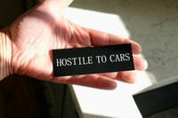 Hostile To Cars 4pk (FREE US SHIPPN)