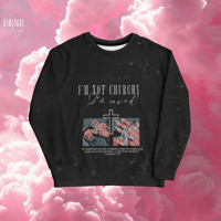 Image 1 of ‘I’m not churchy, I’m saved’ sweatshirt 