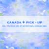 CANADA ✦ PICK UP