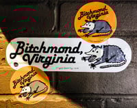 Image 3 of Bitchmond bumper sticker  (NEW)