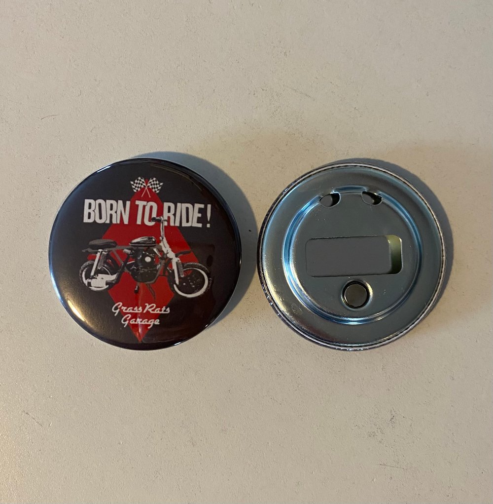 "Born To Ride" Mini Bike Tees + FREE Bottle Opener Magnet!