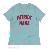 Image 2 of Patriot Mama - Women's Relaxed T-Shirt from PatriotsCo.com