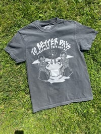 Image 3 of To Better Days Tee
