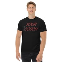 Image 1 of F Your couch Unisex classic tee