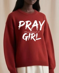 Image 1 of “Pray Girl” Prophetic Worship Sweater(WHITE LETTER/SCRIPTURE)