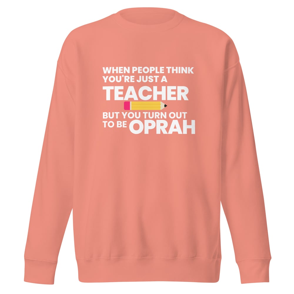 Image of Oprah Empowerment Sweatshirt