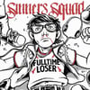 SINNERS SQUAD - Fulltime loser ( CD, Album, Digipack )