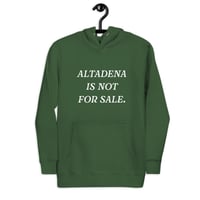 Image 3 of Altadena Is Not For Sale (10 colors) - Unisex Hoodie