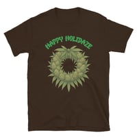 Image 5 of HAPPY HOLIDAZE - TEE