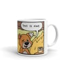 "This Is Fine." Dibby White glossy mug