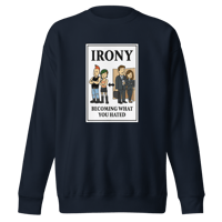 Image 4 of Unisex Irony Premium Sweatshirt