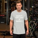 Don't Lift Like a Nancy Tee