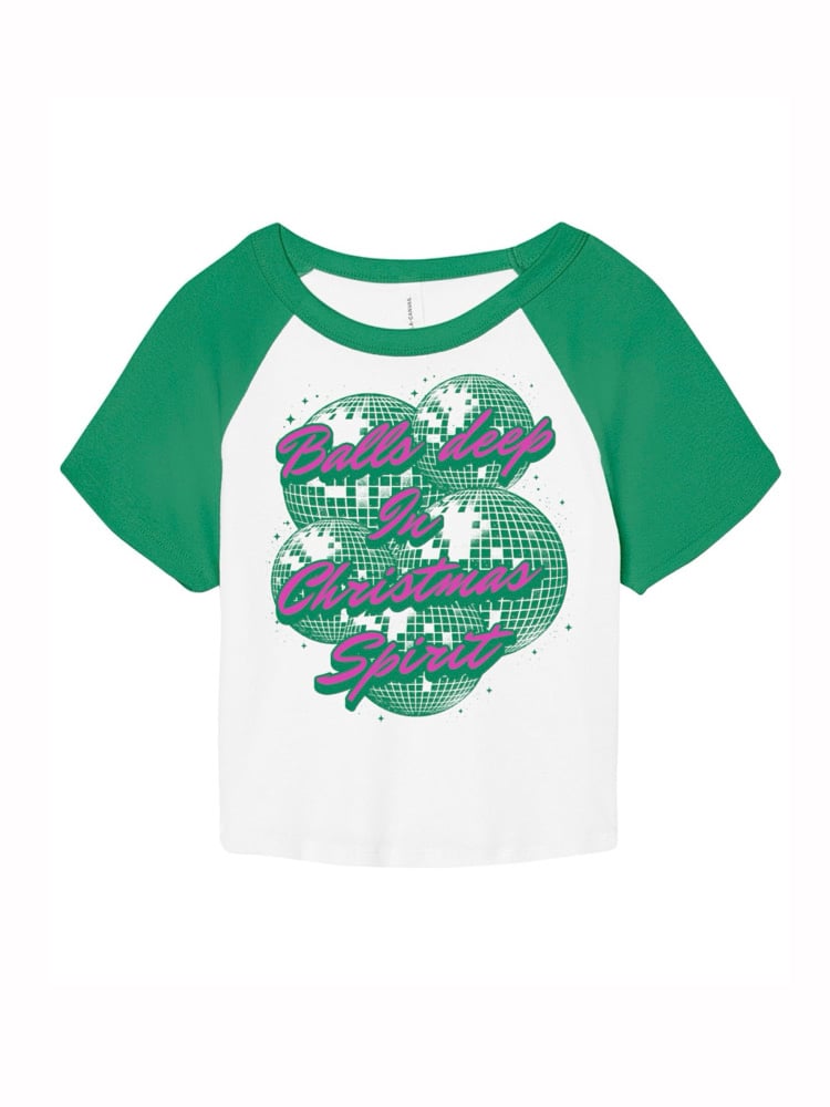 Image of Balls deep in christmas spirit raglan/baby tee