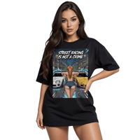 Image 5 of Street racing is not a crime tee