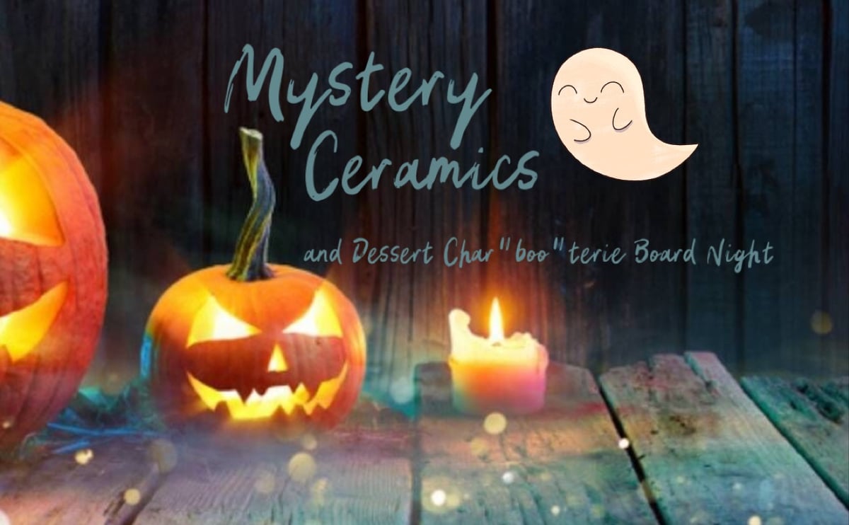 Image of Mystery Ceramics and Dessert Char"boo"terie Board Paint Party 10/30 Sayde's Salem, NH