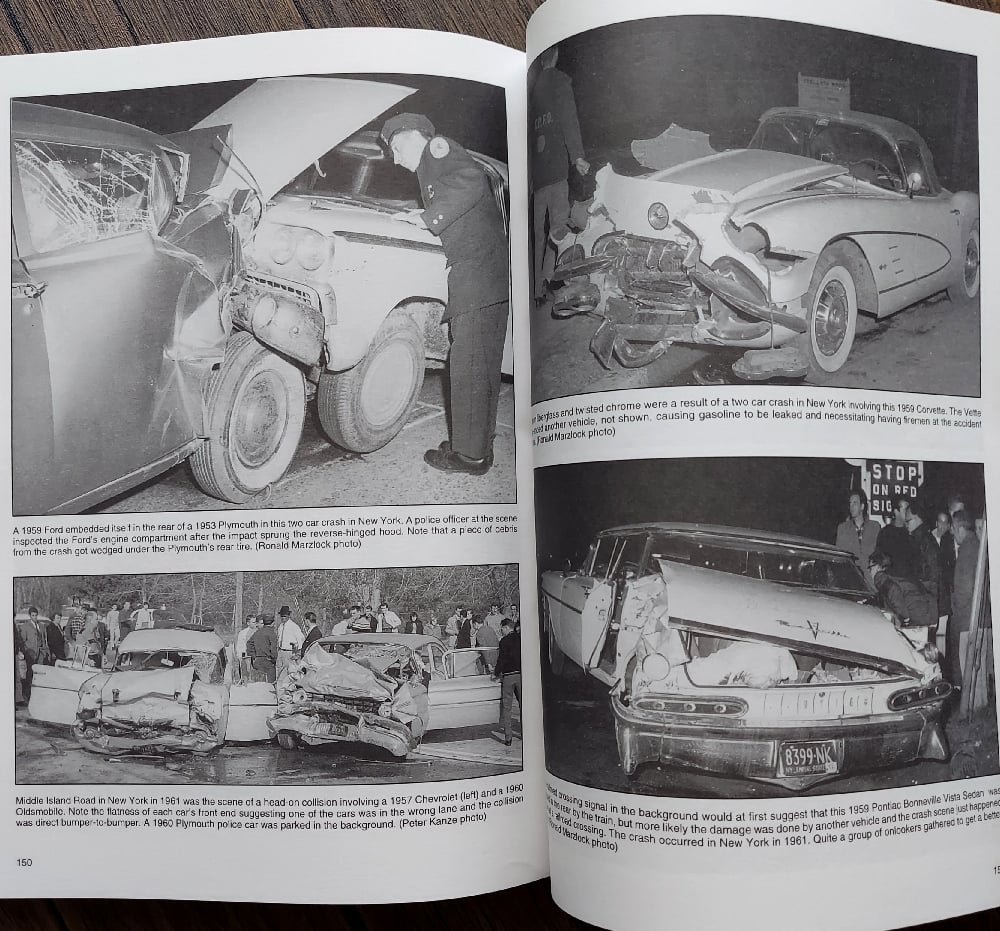 Old Car Wrecks and the Vehicles at Accident Scenes, 1920s to 1960s, by Ron Kowalke