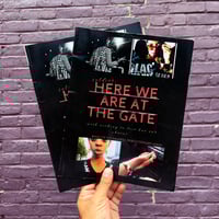 soldier, HERE WE ARE AT THE GATE with nothing to lose but our chains