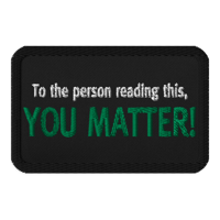 "You Matter" Embroidered Patches