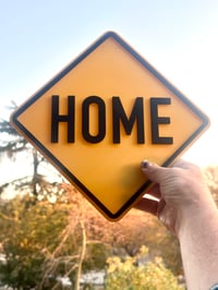 HOME "Mini" Sign