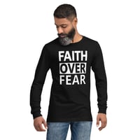 Image 4 of Faith Over Fear Long Sleeve