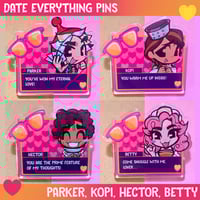Image 2 of Date Everything Acrylic Pins