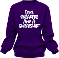 Dope Sneakers And A Sweatshirt 💜