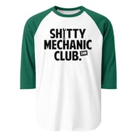 Image 2 of Shitty Mechanic 3/4 sleeve shirt