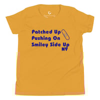 Image 1 of Youth T : Patched Up. Pushing On. Smiley Side Up.