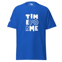 Image 1 of Unisex classic tee TIME FOR ME