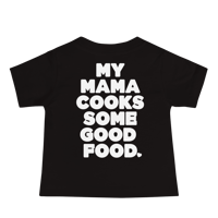 Image 1 of MY MAMA COOKS (Black) Toddler Tee