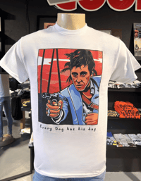 Every Dog Has His Day  T-shirt