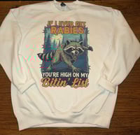 Image 1 of Bitin’ List Raccoon Sweatshirt