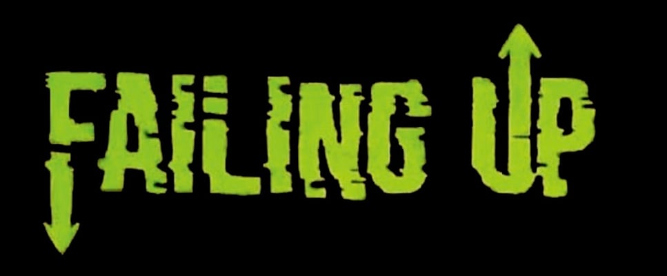 Failing Up Home