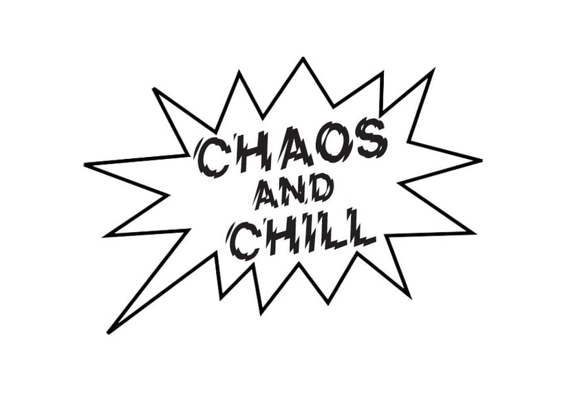 CHAOS AND CHILL Home