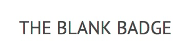 The Blank Badge