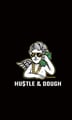 Hu$tle & Dough