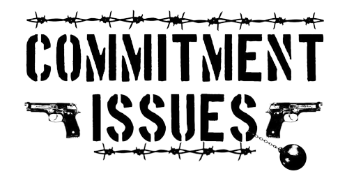 Commitment Issues Home