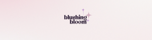 BlushingBloom