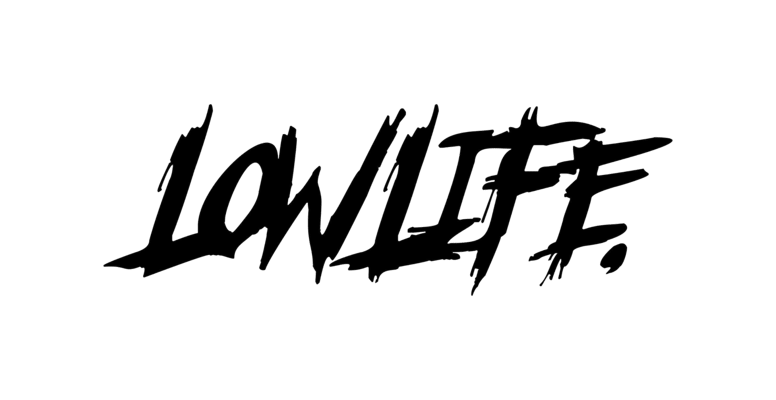 Lowlife.est15 Home