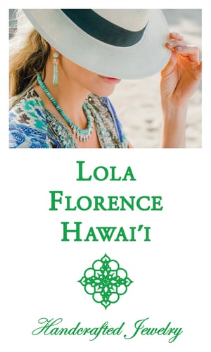 Lola Florence Jewelry Hawaii Home