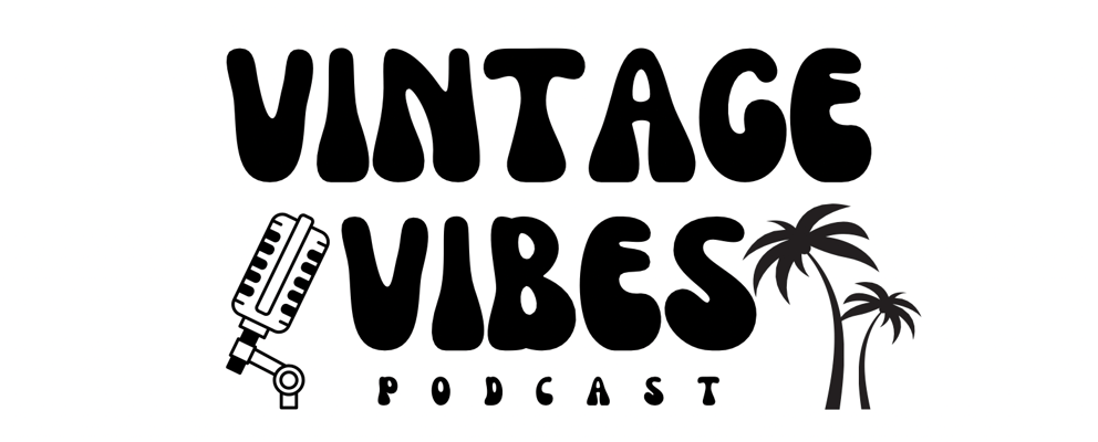 Vintage Vibes Podcast Home