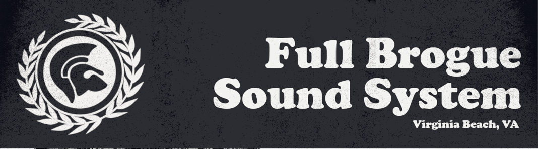 Full Brogue Sound System Home