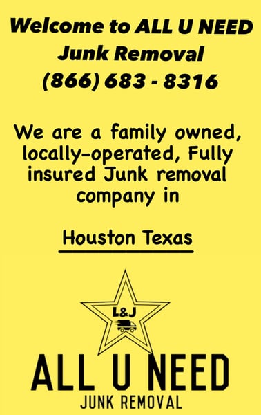 ALL U NEED JUNK REMOVAL (866)683-8316 Home