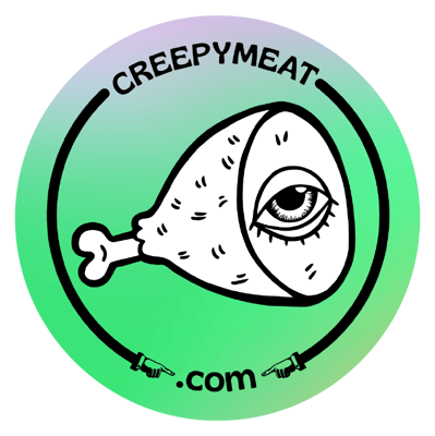 CreepyMeat Home