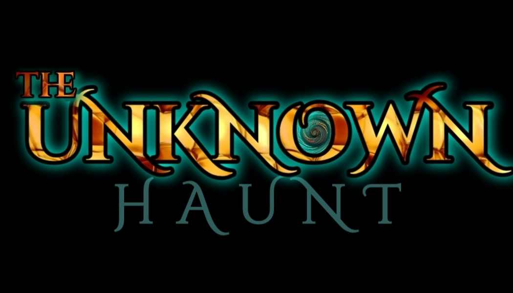 The Unknown Haunt Home