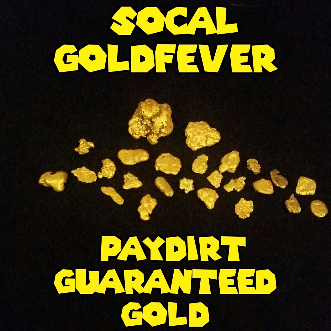 SoCal Gold Fever