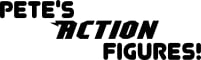 Pete's Action Figures Home
